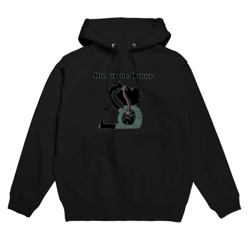 How to be Happy Hoodie