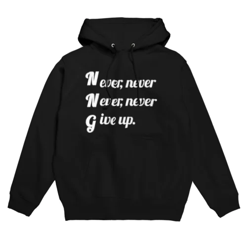 NEVA,GIVE,UP Hoodie