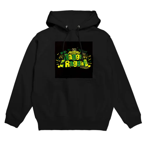 Ragga Ragga Hoodie