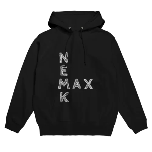 ＮＥＭＫＭＡＸ(白文字) Hoodie