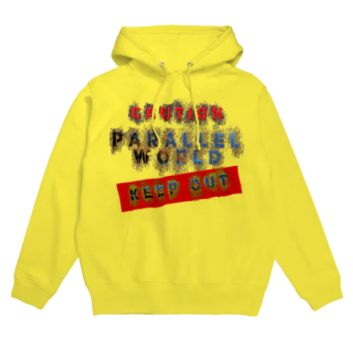 caution　「parallelworld」ー立入禁止 Hoodie