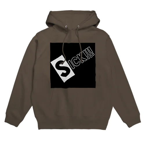 Sick!!! Hoodie