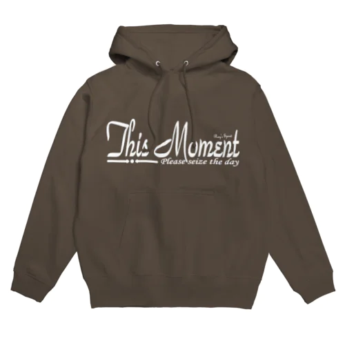This Moment（WHITE） Hoodie
