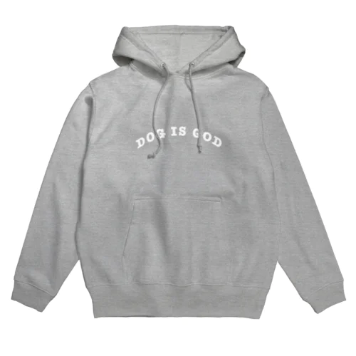 DOG IS GOD Hoodie