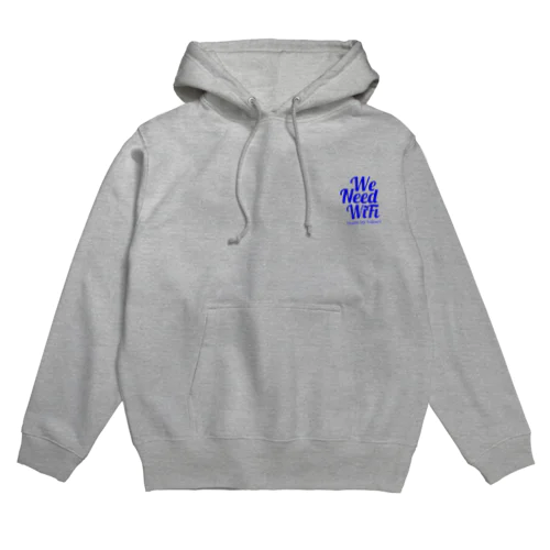 We  Need WiFi(BLUE) Hoodie