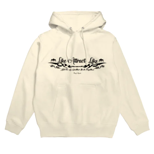 Like Attracts Like（BLACK） Hoodie