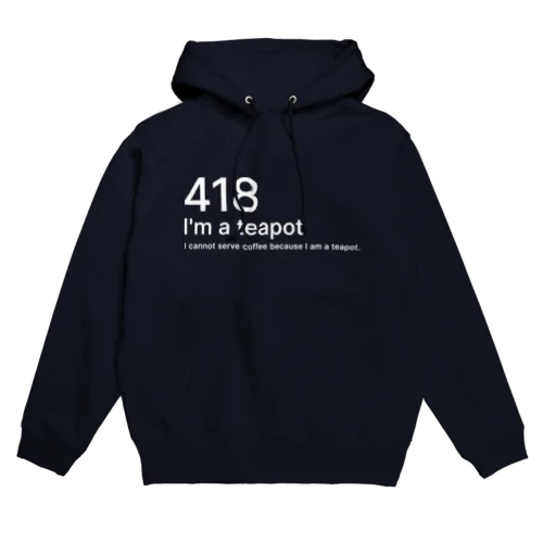 418 I'm a teapot（濃色） Hoodie