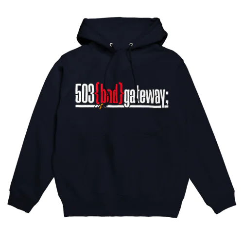 503 bad gatewayロゴ Hoodie