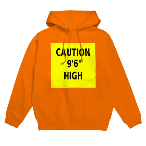 CAUTION 9'6" HIGH パーカー