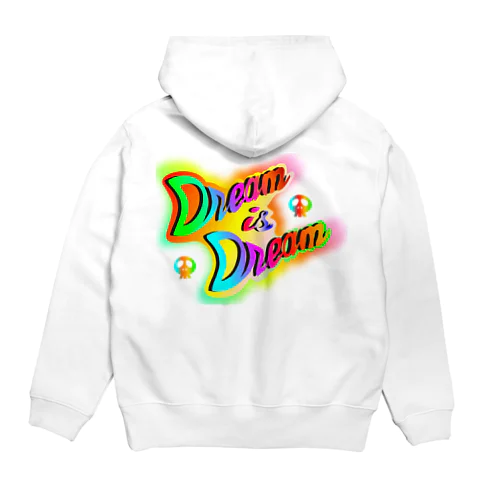 ダサキレh.t. Dream is Dream  Hoodie