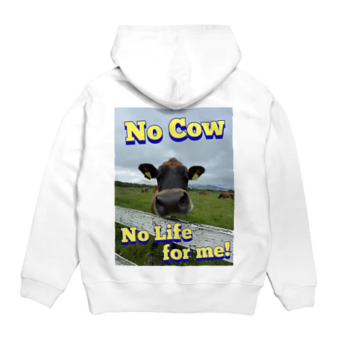 No cow ,No life. パーカー