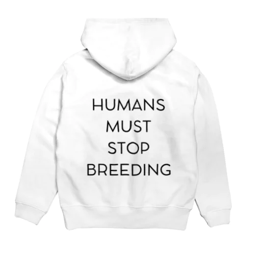 STOP BREEDING Hoodie