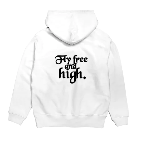 Fly free and high.【背面】 Hoodie