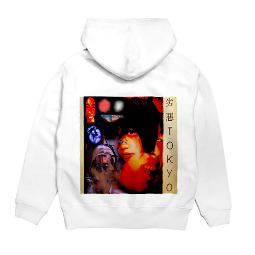 劣悪TOKYOグッズ Hoodie