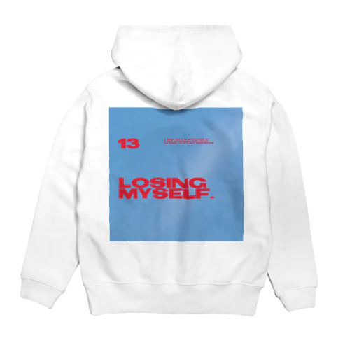 13/losing myself. Hoodie