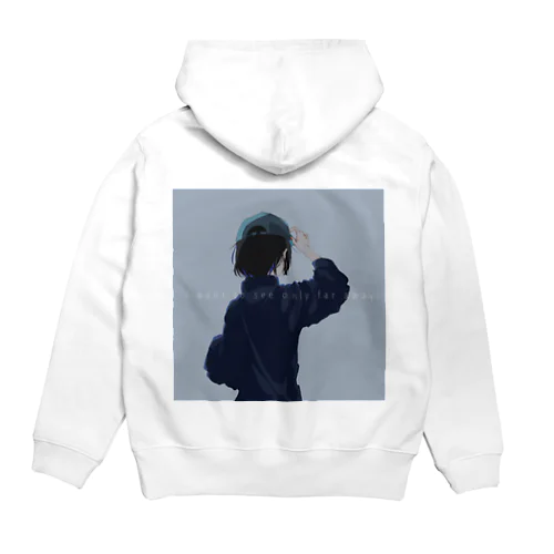 ずっと遠くを見ていたい Hoodie