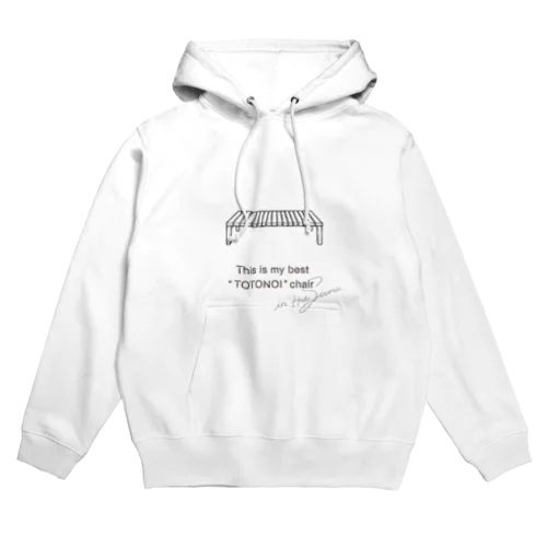 This is my best “TOTONOI” chair. Hoodie