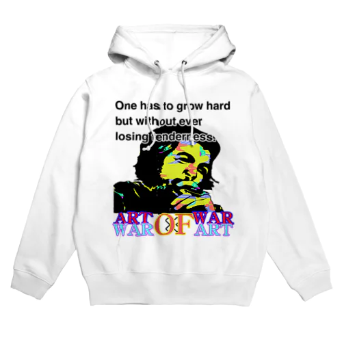 One has to grow hard but without ever losing tenderness Hoodie