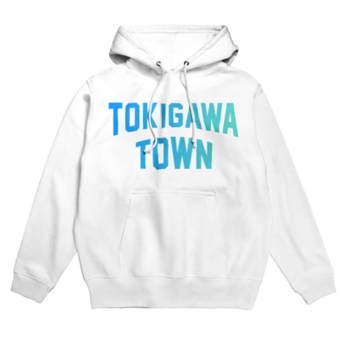 ときがわ町 TOKIGAWA TOWN Hoodie