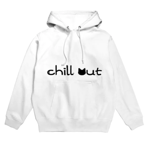 chill out(黒文字ver.) Hoodie