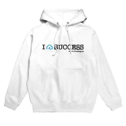 I CloudSign SUCCESS Hoodie