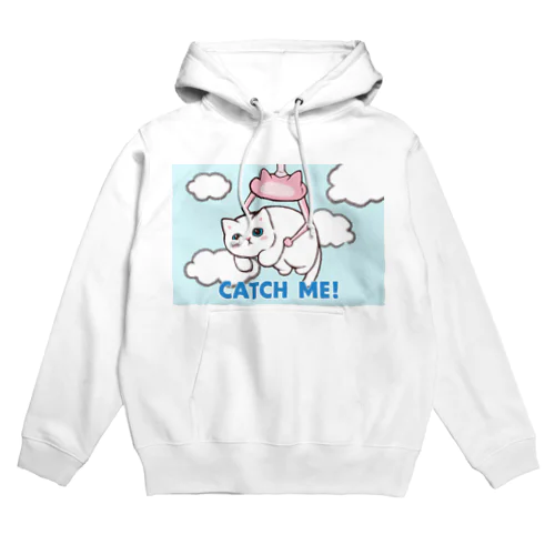 CATCH ME! Hoodie