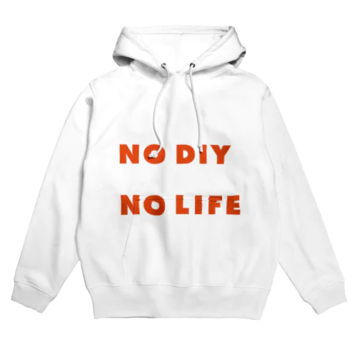 NO DIY NO LIFE パーカー