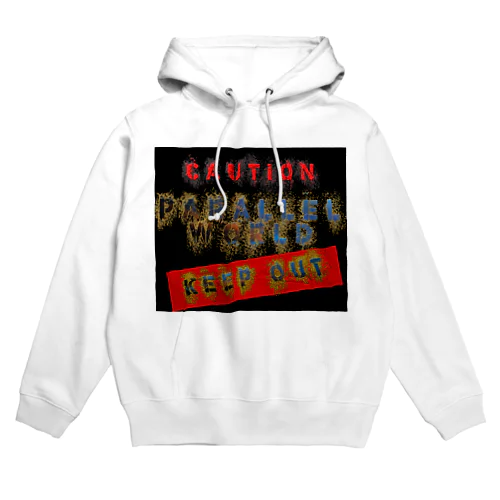 caution「parallelworld」ー立入禁止　■ Hoodie