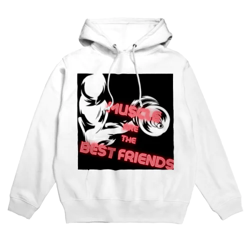 Muscles are the best friends Hoodie