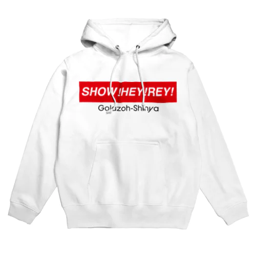 SHOW!HEY!REY! Hoodie