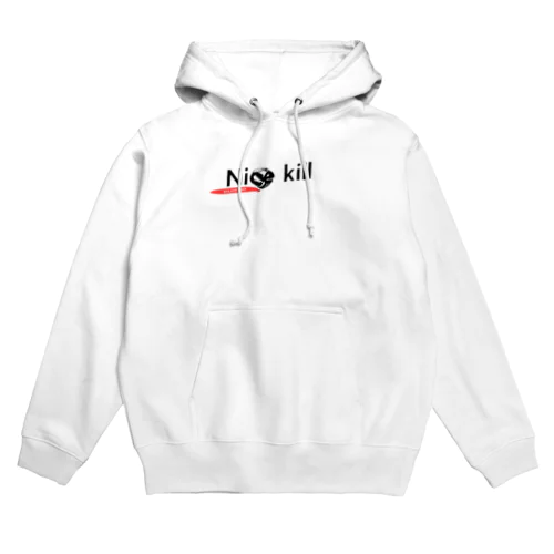 Nice kill Hoodie