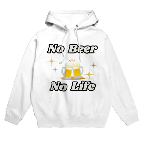 NO Beer　NO Life Hoodie