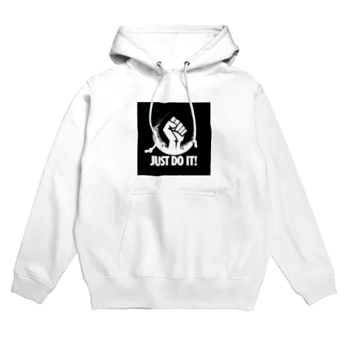 理由はない「Just Do It !」 Hoodie