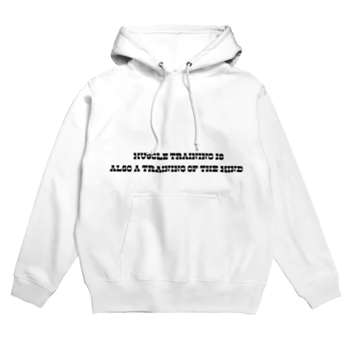 Muscle training is also a training of the mind. Hoodie