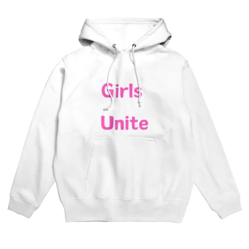 Girls Unite-女性たちが団結して力を合わせる言葉 パーカー