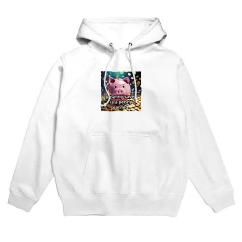 節約したペニーは稼いだペニーに等しい。 Hoodie