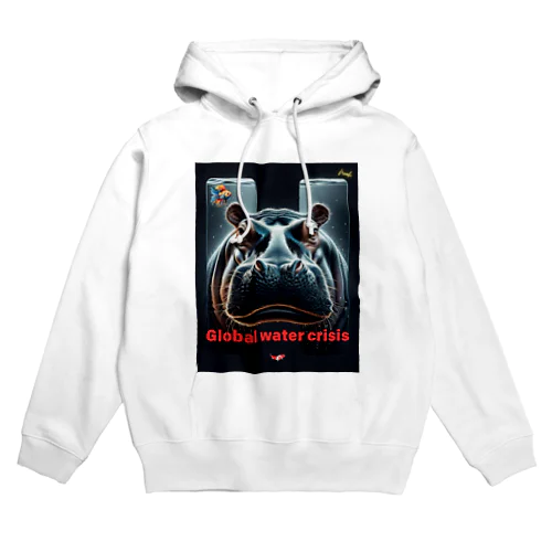 hippo  * Global water crisis Hoodie