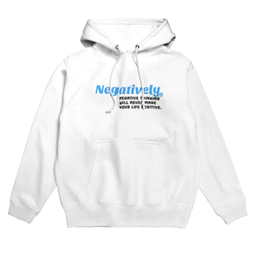 Negatively  Hoodie