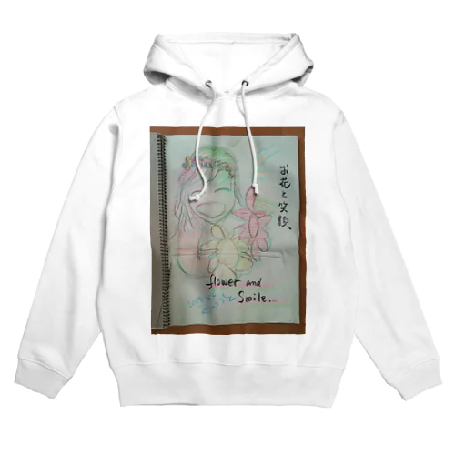 お花と笑顔のパワー Hoodie