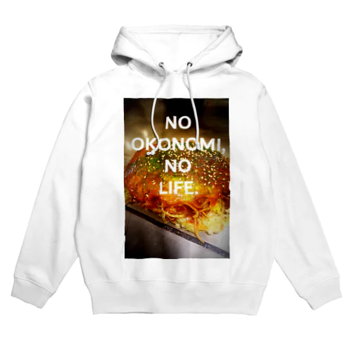 NO OKONOMI, NO LIFE.(広島ver) Hoodie