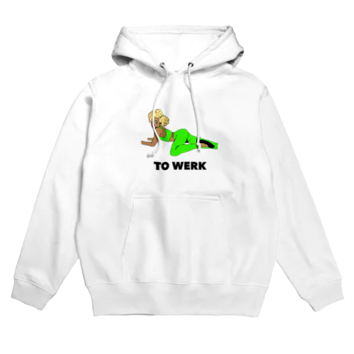 TO  WERK Hoodie