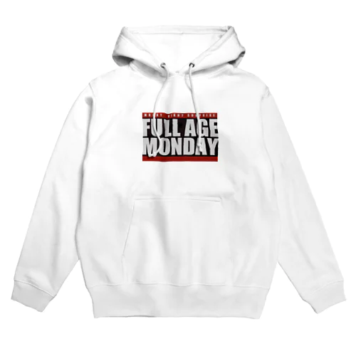 FULL AGE MONDAY Hoodie