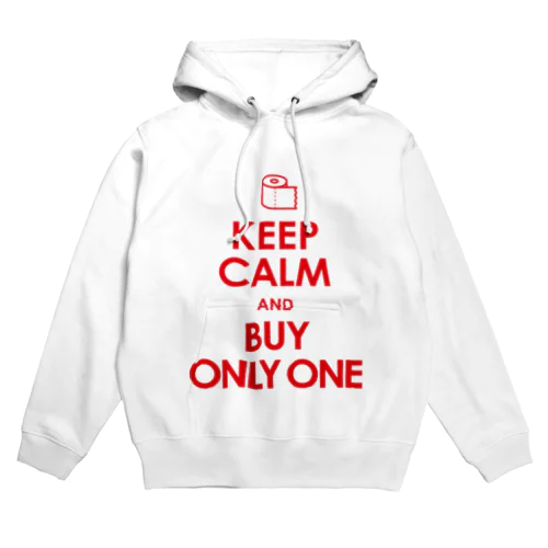 KEEP CALM and BUY ONLY ONE パーカー