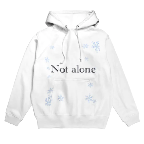 ｎｏｔ　ａｌｏｎｅ Hoodie