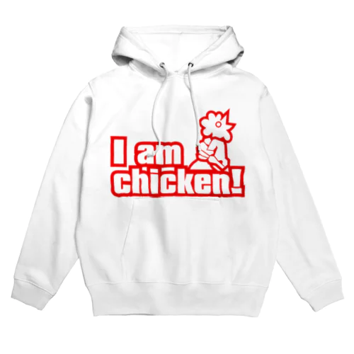 I_am_chicken! Hoodie