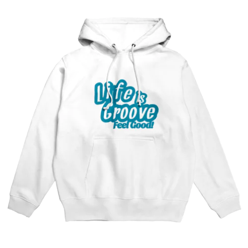 Life is Groove パーカー