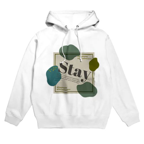 stay Hoodie