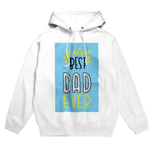 BEST DAD EVER パーカー