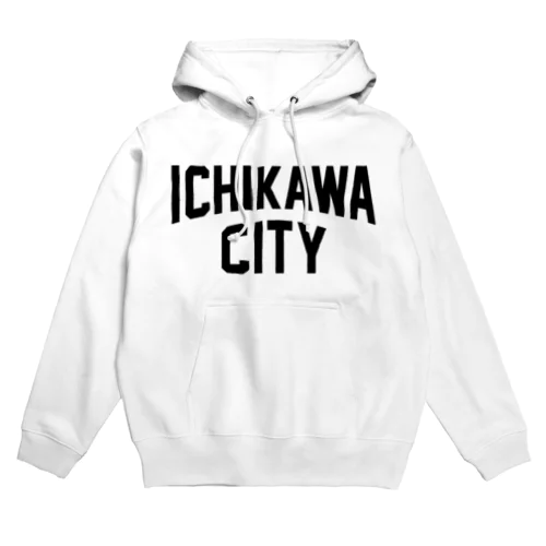 ichikawa city　市川ファッション　アイテム Hoodie