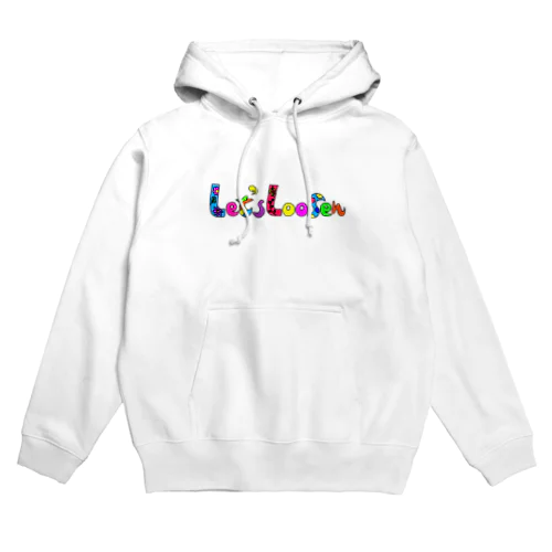 Ｌet's loosen （小） Hoodie